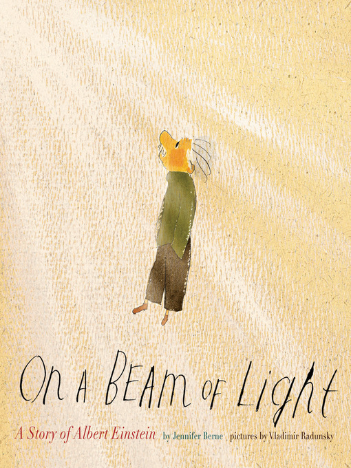 Jennifer Berne创作的On a Beam of Light作品的详细信息 - 可供借阅
